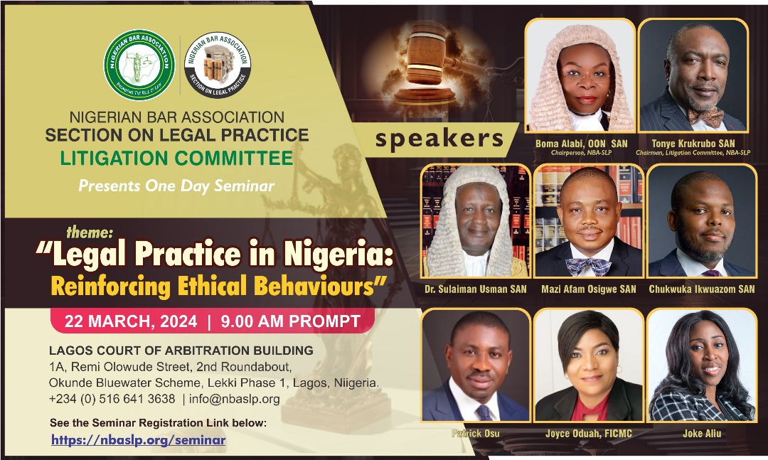 The Litigation Committee Seminar - “Legal Practice in Nigeria: Reinforcing Ethical Behaviours”