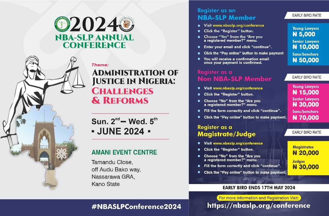 The NBA-SLP 2024 Annual Conference: Administration of Justice in Nigeria: Challenges & Reform